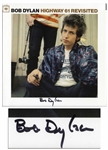 Bob Dylan Signed Album Highway 61 Revisited -- With a COA From Dylans Manger, Jeff Rosen